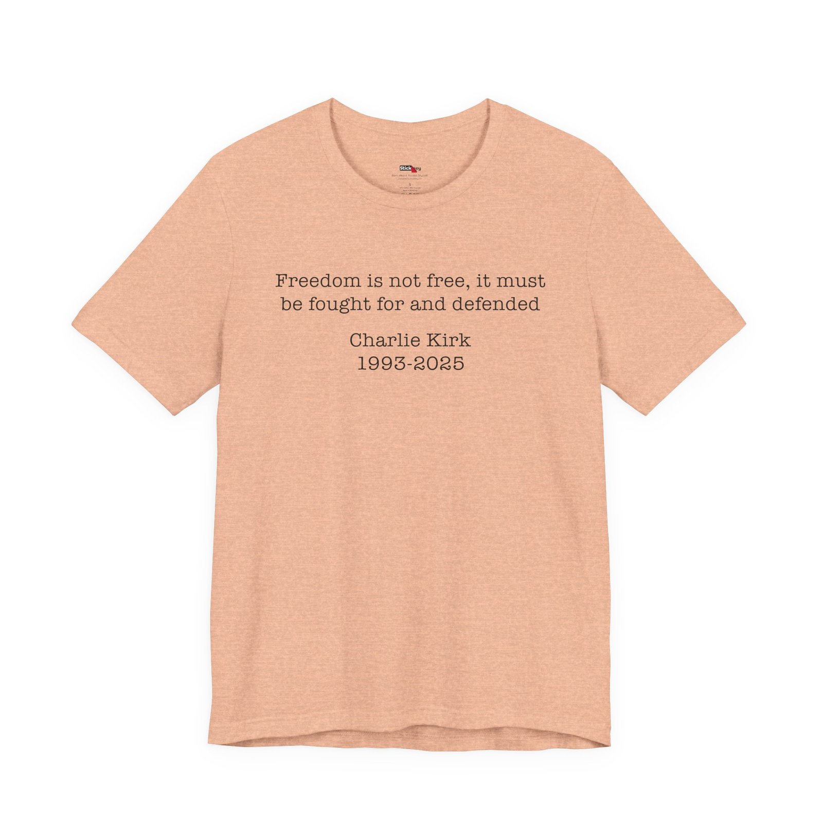 Freedom Is Not Free Charlie Kirk Tribute Shirt