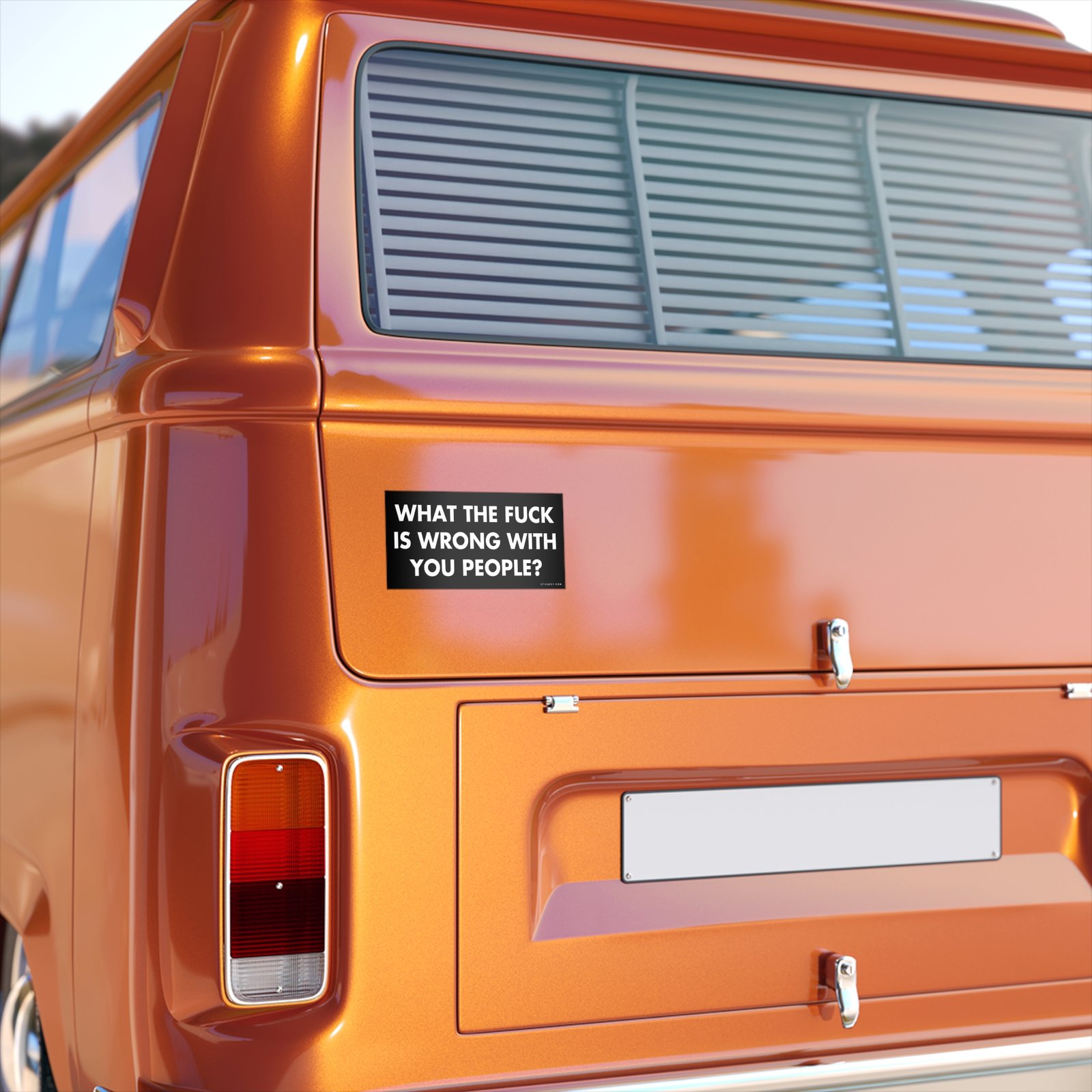 What The Fuck Is Wrong With You People? Bumper Sticker