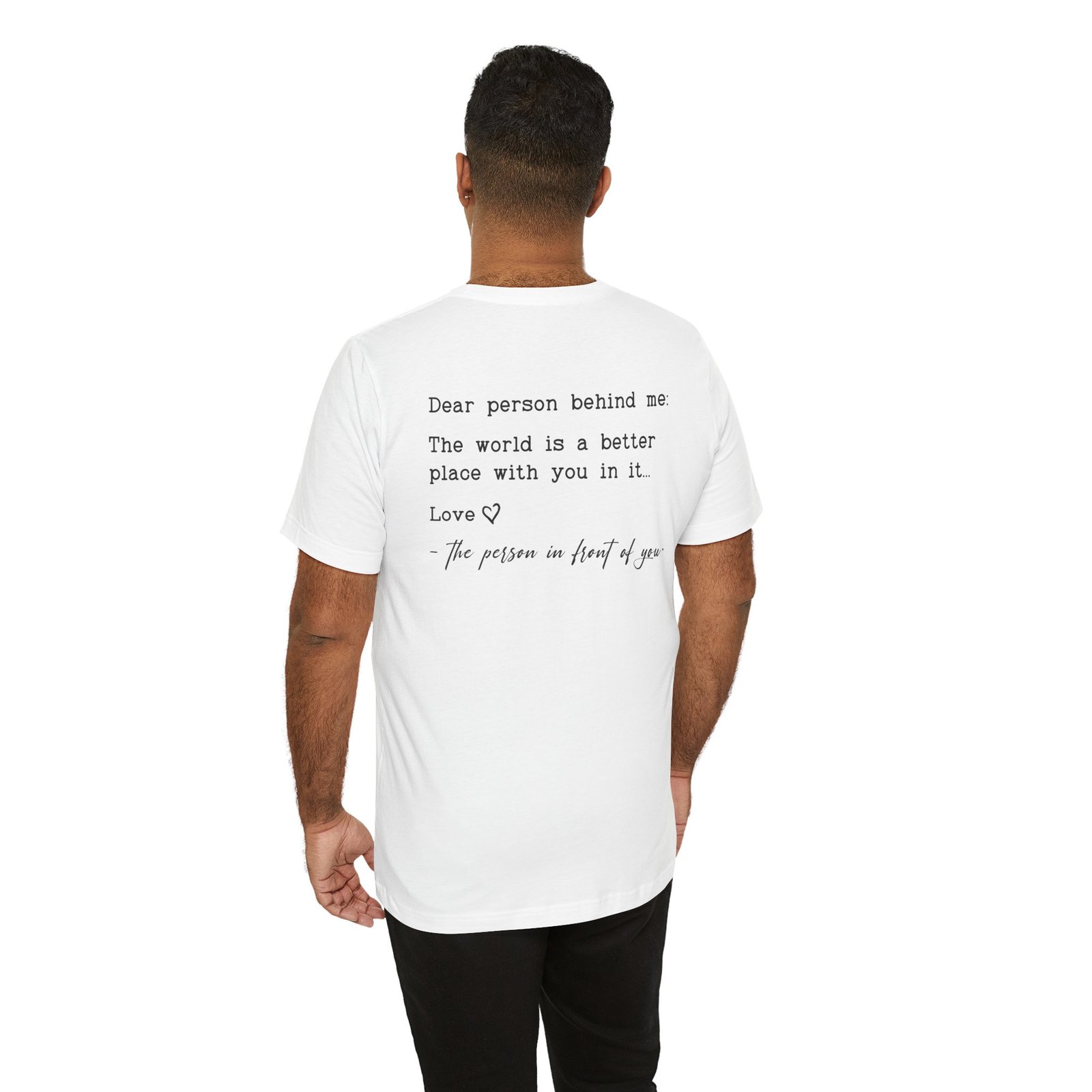 You Are Enough Dear Person Behind Me Shirt