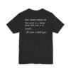 You Are Enough Dear Person Behind Me Shirt