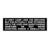 Driving But Staring Into The Void Simulation Bumper Sticker
