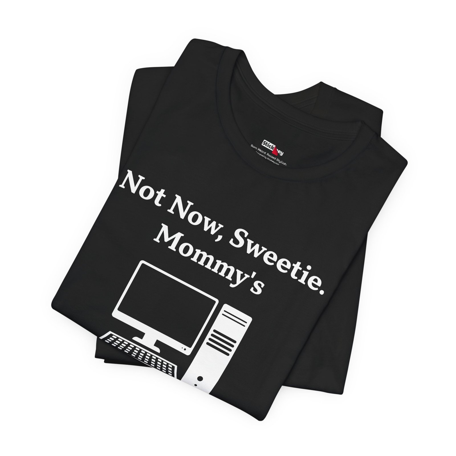 Not Now Sweetie Mommy’s Cyberbullying The Mayor shirt