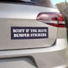 Scoff If You Hate Bumper Stickers Magnet Sticker