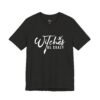 Witches Be Crazy shirt