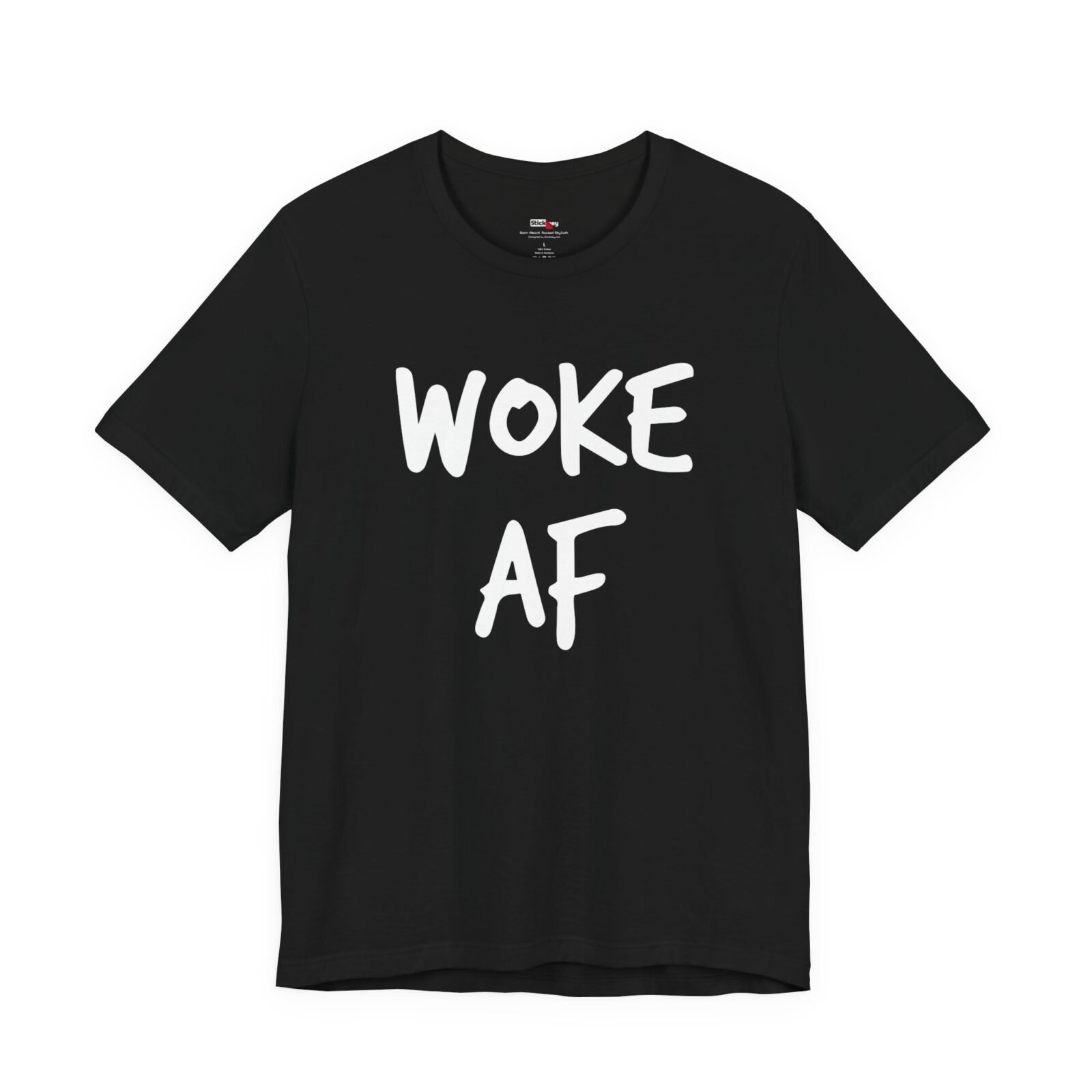 Woke AF Shirt