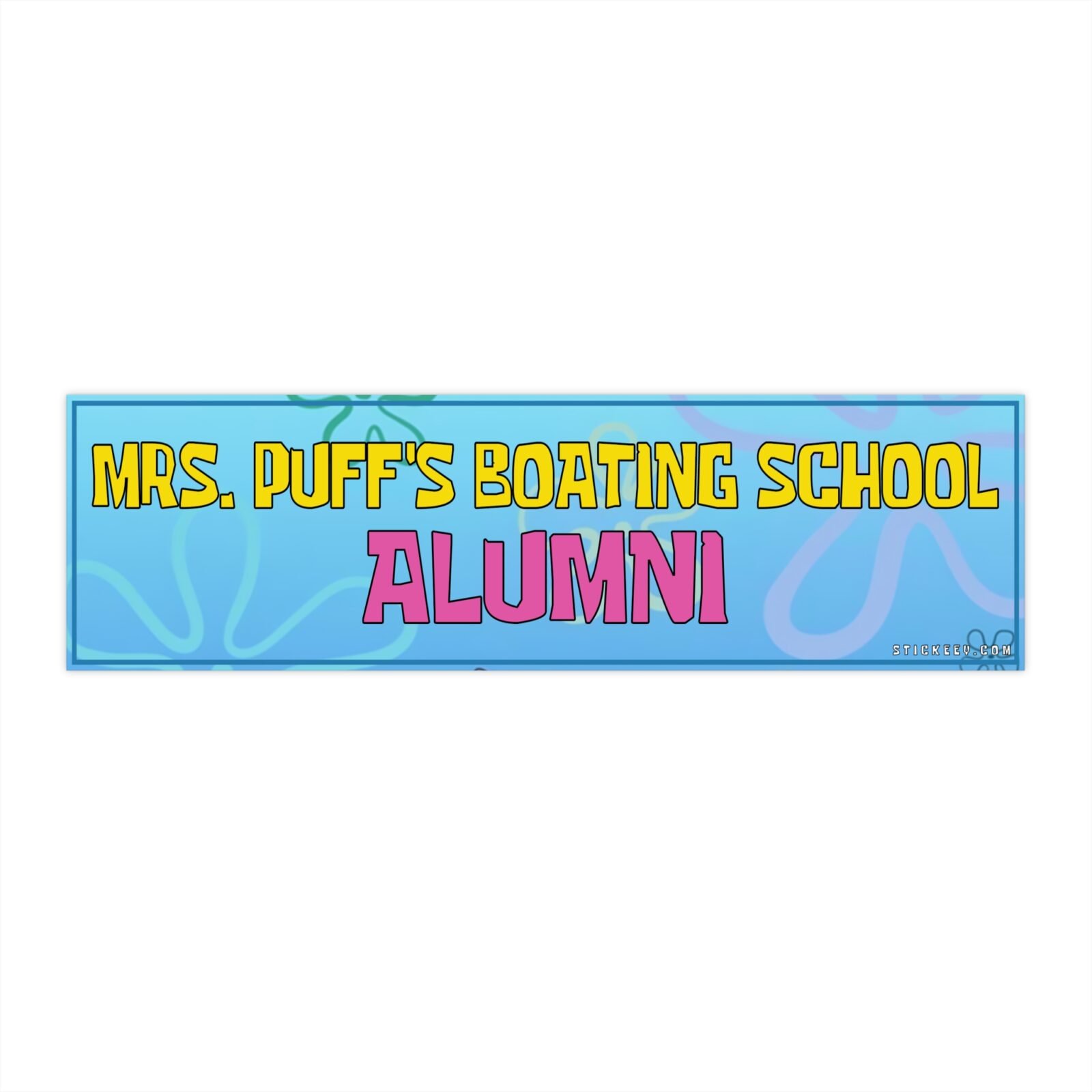 Mrs. Puff's Boating School Alumni Bumper Sticker