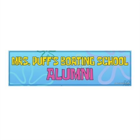 Mrs. Puff's Boating School Alumni Bumper Sticker