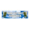 T Rex Gone But Not Forgotten Dinosaur Bumper Sticker