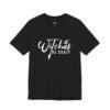 Witches Be Crazy shirt