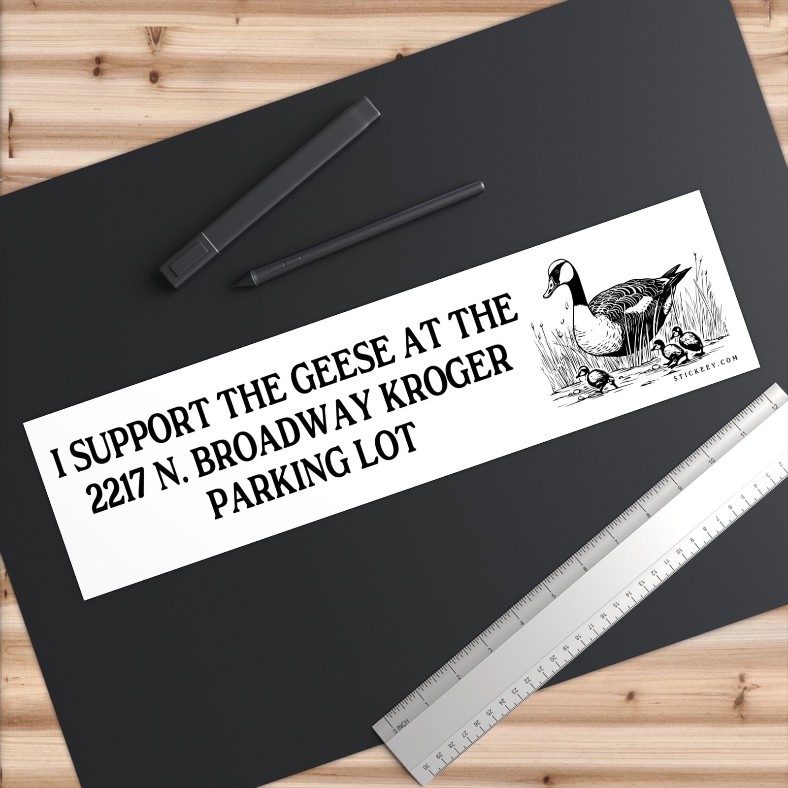 I Support The Geese At The 2217 N. Broadway Kroger Parking Lot Bumper Sticker
