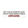 My Car Is Worth Less Than Your Deductible Let’s Dance