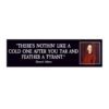 Cold One After You Tar and Feather a Tyrant Samuel Adams Bumper Sticker