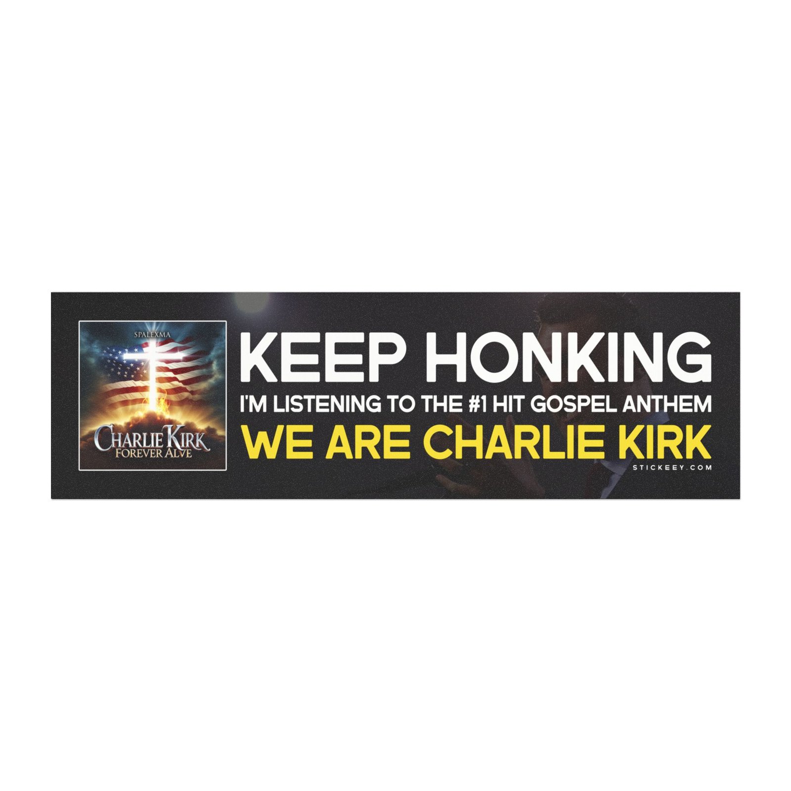 Keep Honking I'm Listening to the #1 Hit Gospel Anthem 'We Are Charlie Kirk'