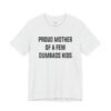 Proud Mother Of A Few Dumbass Kids shirt