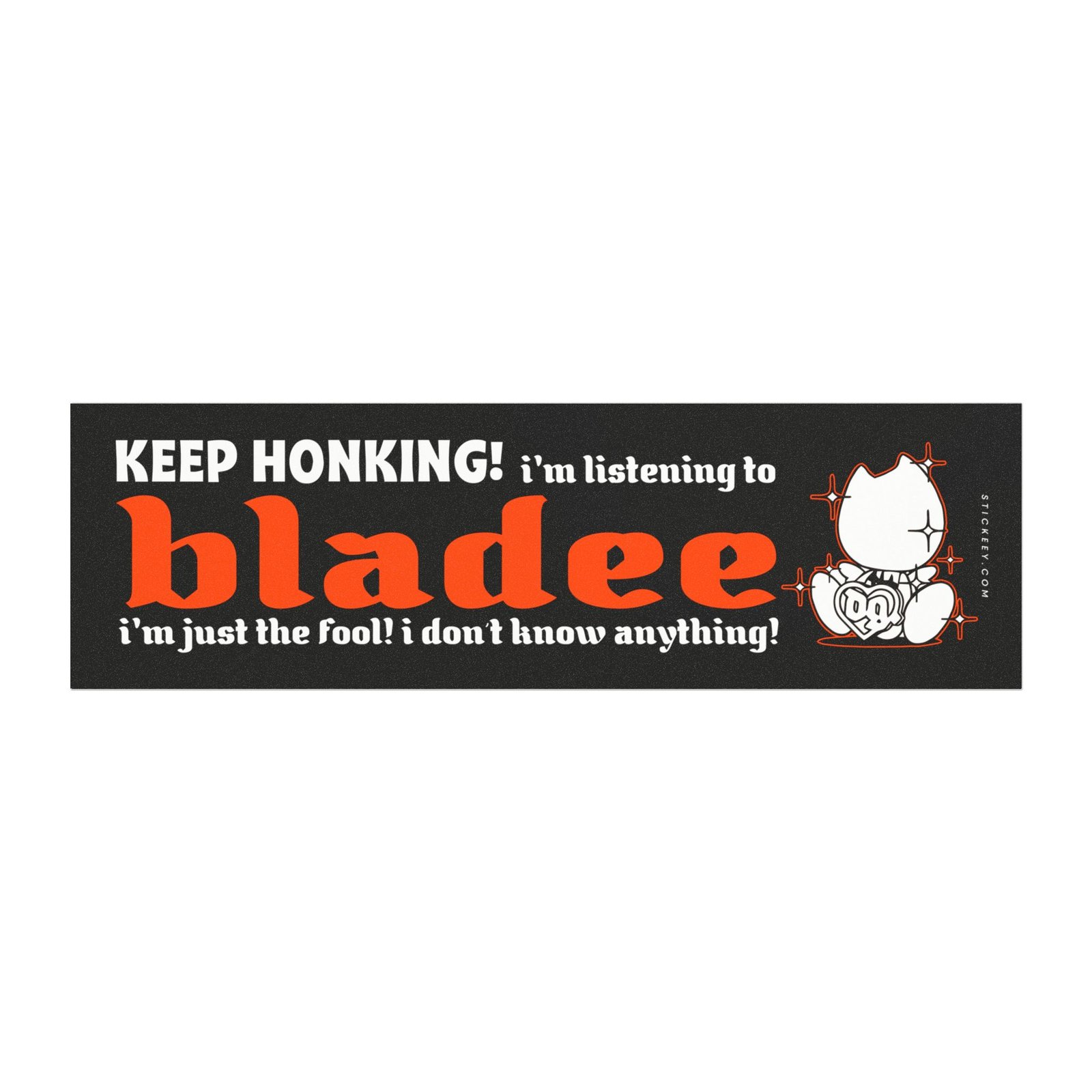 KEEP HONKING! I’m Listening to BLADEE Magnet Sticker