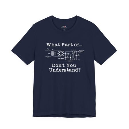 What Part of Don’t You Understand Shirt