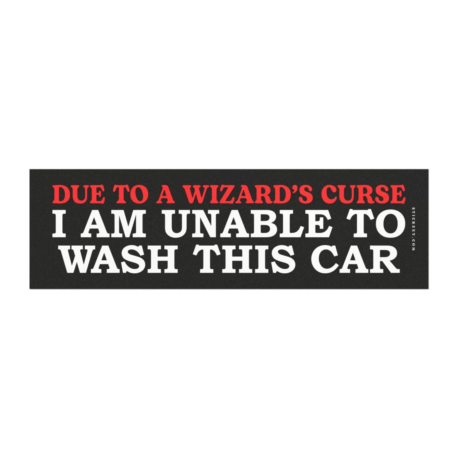 Due to a Wizard's Curse I Am Unable to Wash This Car