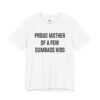 Proud Mother Of A Few Dumbass Kids shirt