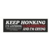 Keep Honking I'm Listening to Radiohead and I'm Crying Magnet Sticker