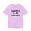 Proud Mother Of A Few Dumbass Kids shirt