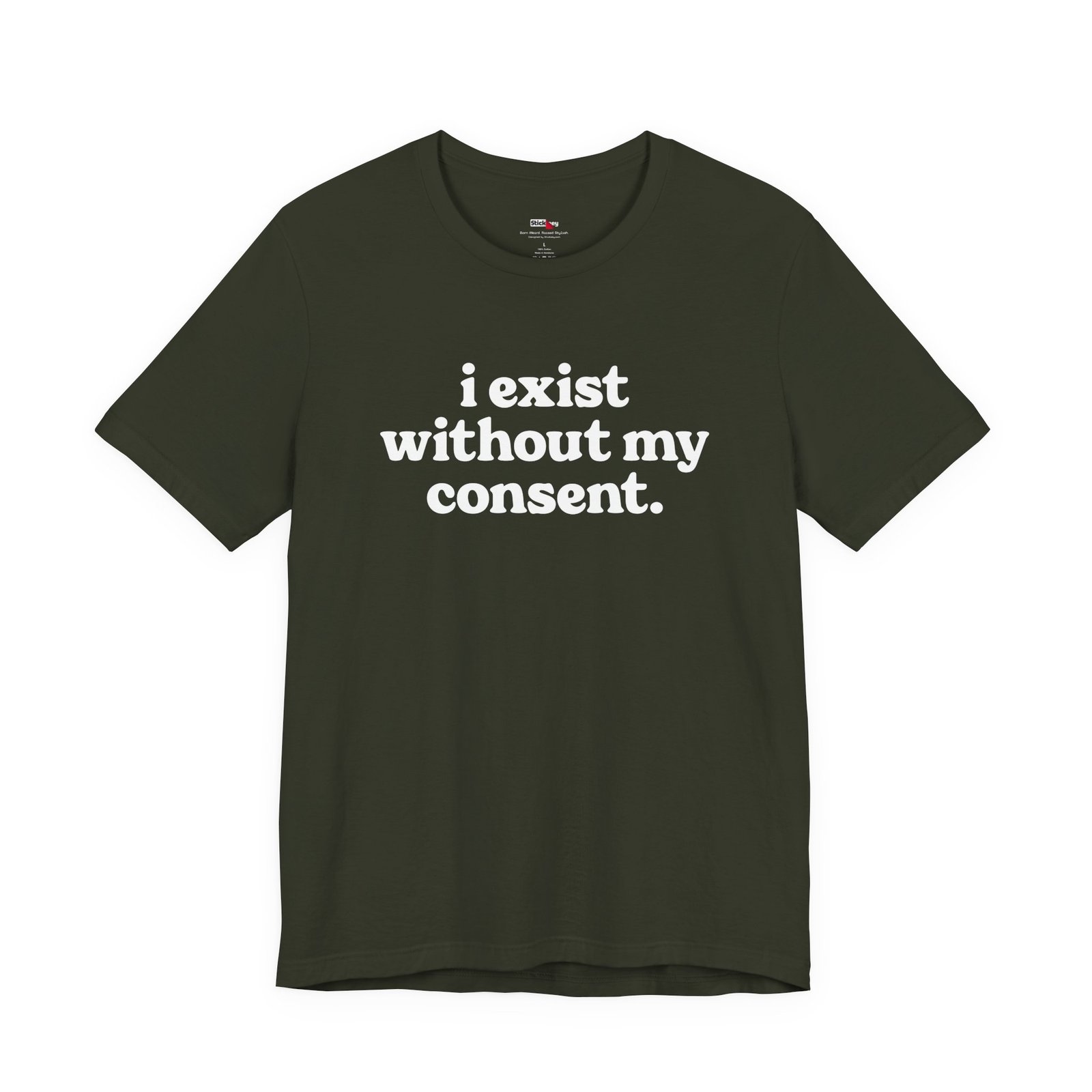 I Exist Without My Consent