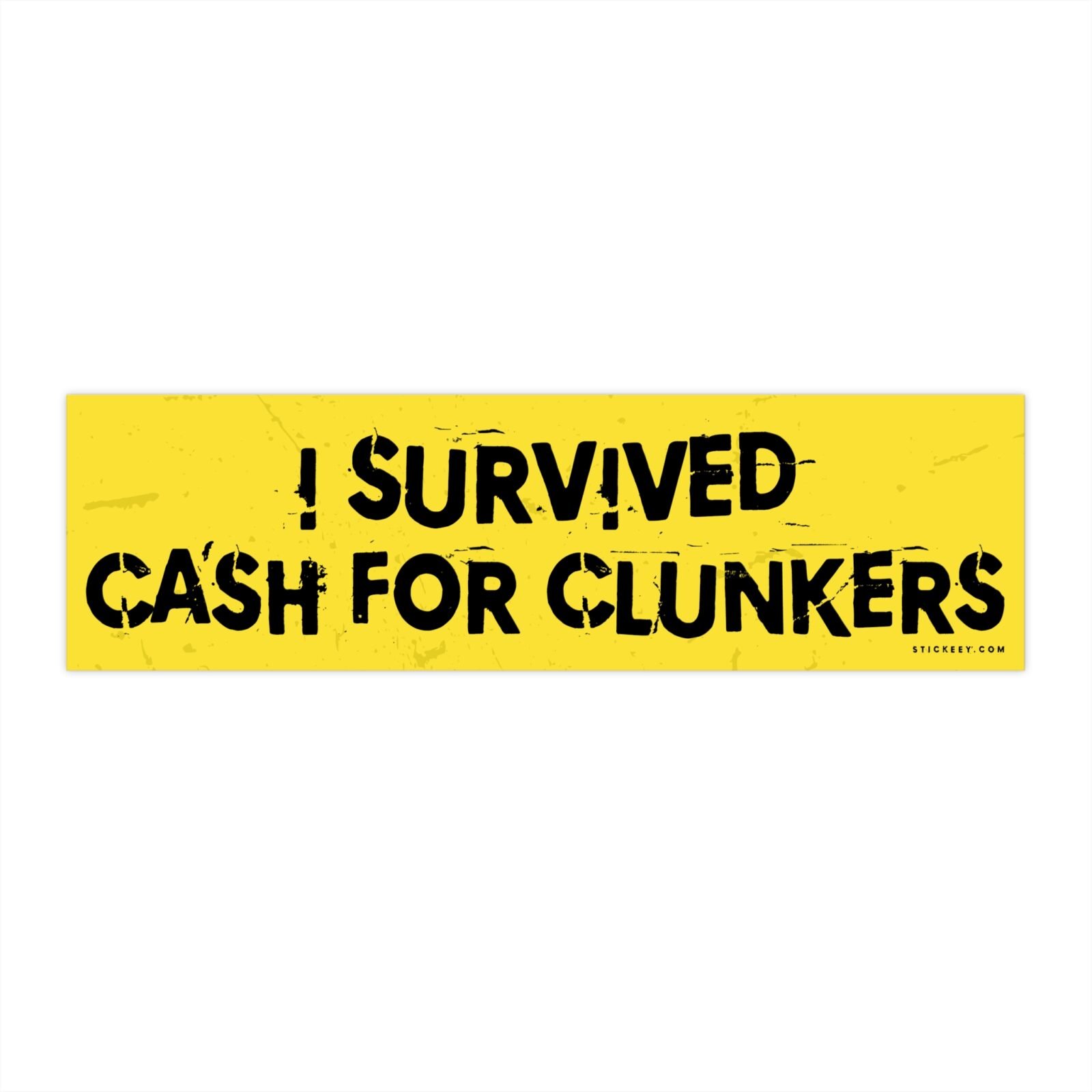 I Survived Cash For Clunkers Bumper Sticker