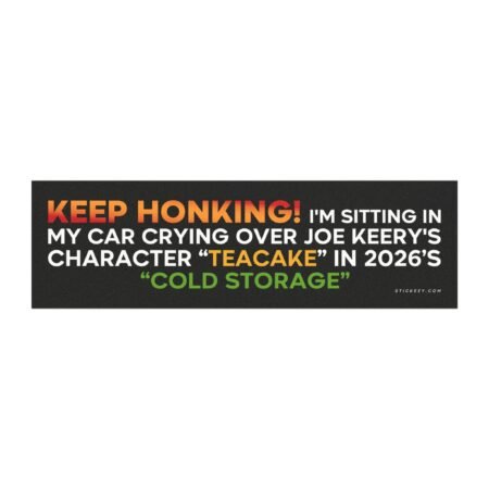 Keep Honking Teacake Cold Storage Magnet Sticker