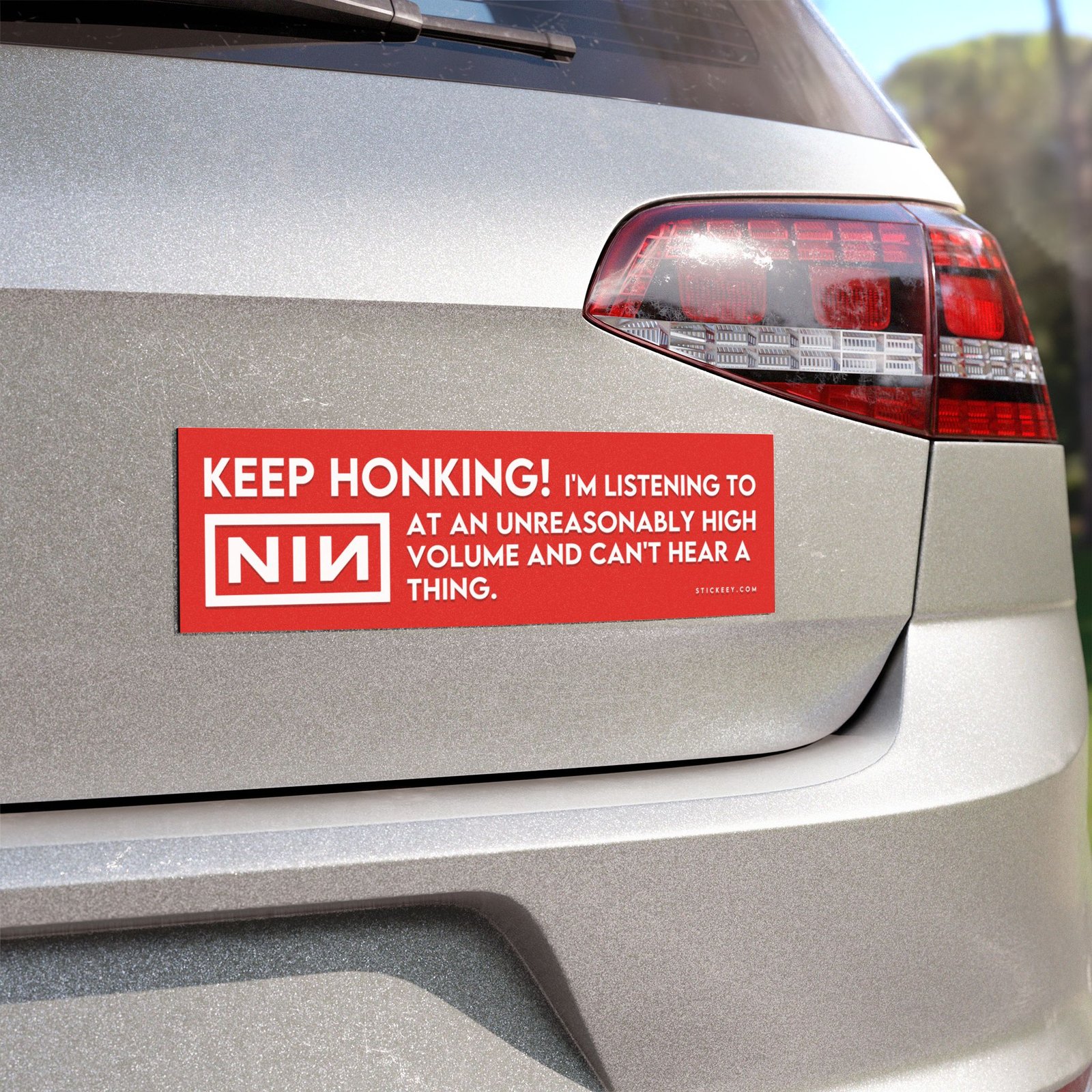 Keep Honking! I’m Listening to Nine Inch Nails Magnet Sticker