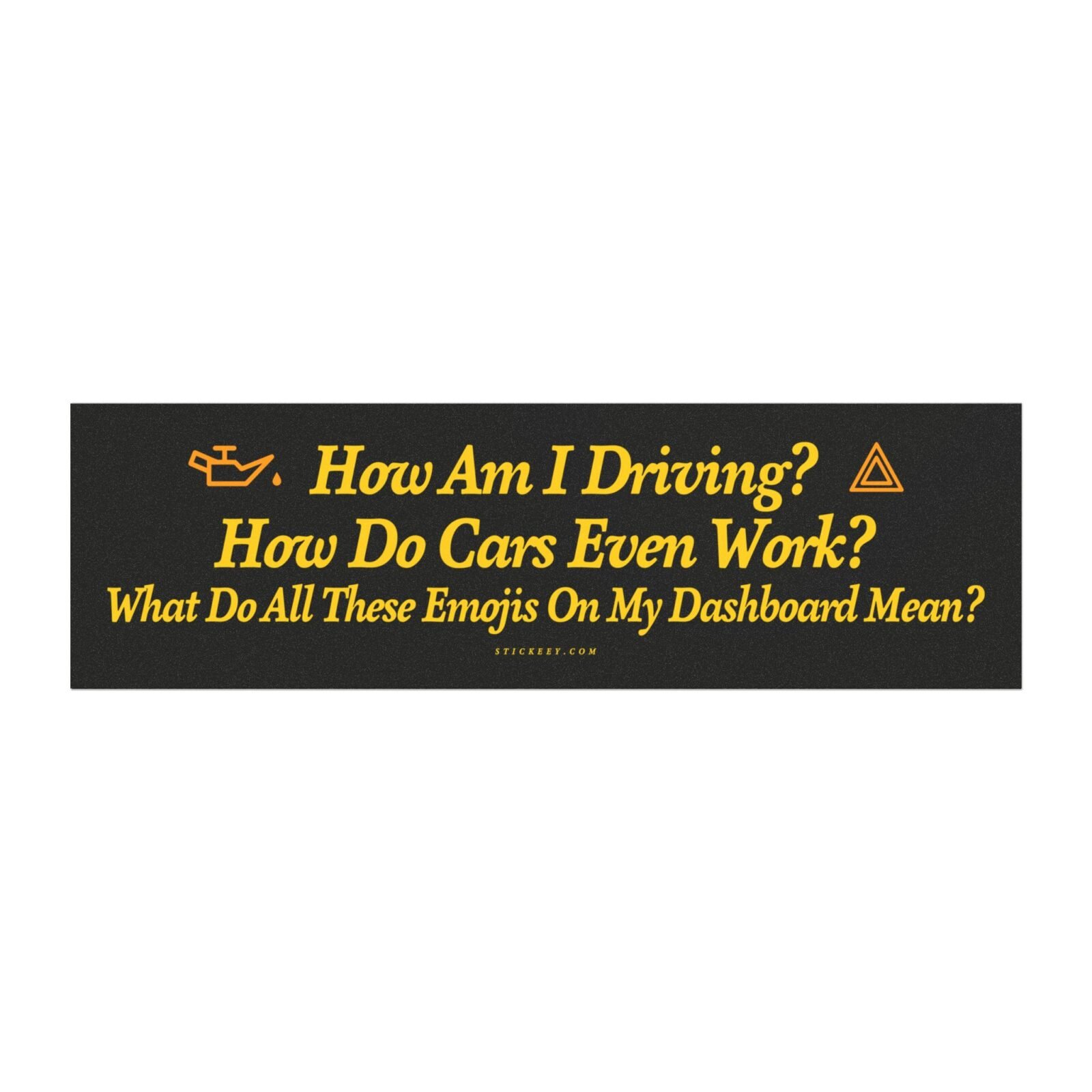  How Am I Driving? Funny Dashboard Emoji Magnet Sticker