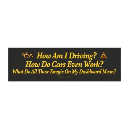  How Am I Driving? Funny Dashboard Emoji Magnet Sticker