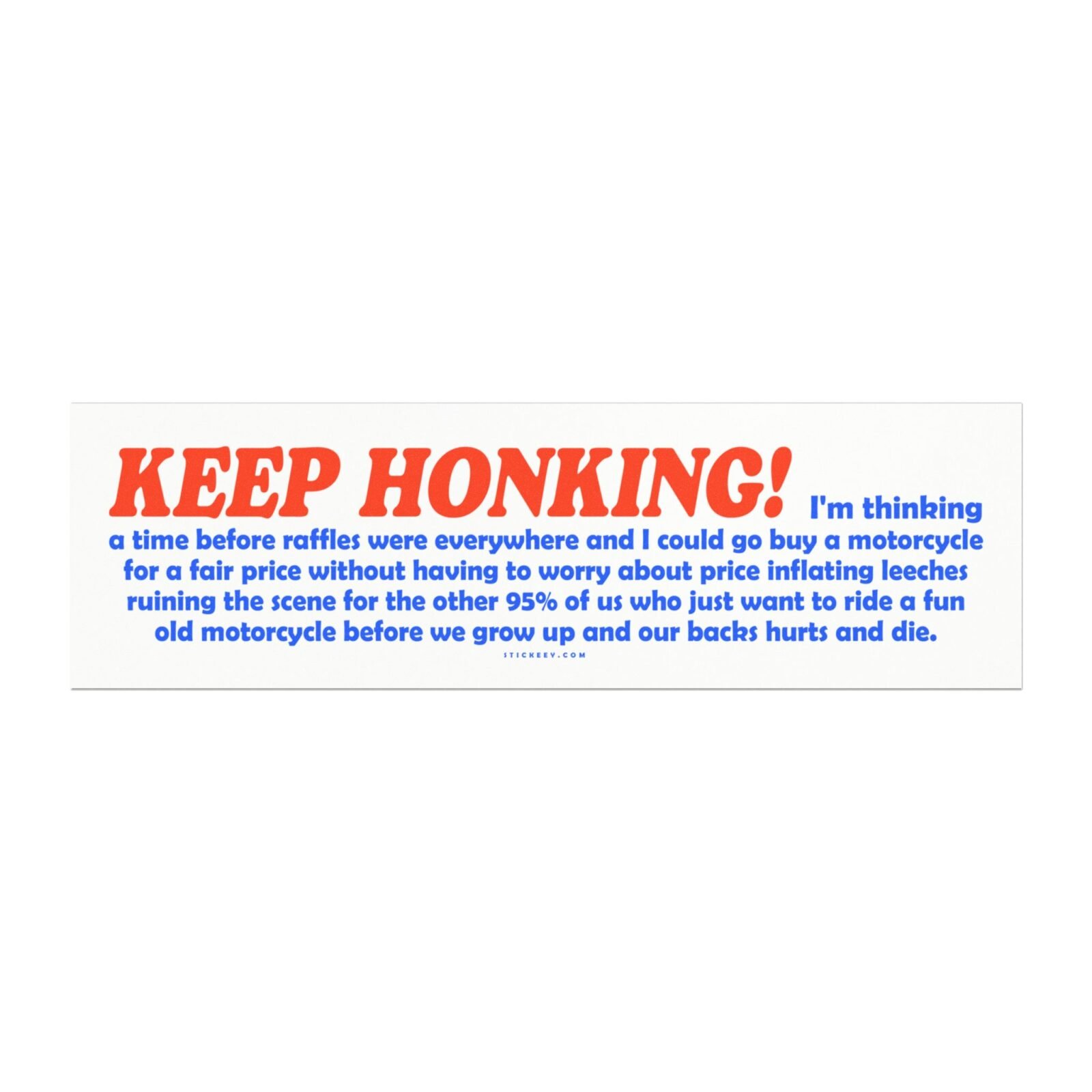 KEEP HONKING! Funny Motorcycle Nostalgia Magnet Sticker