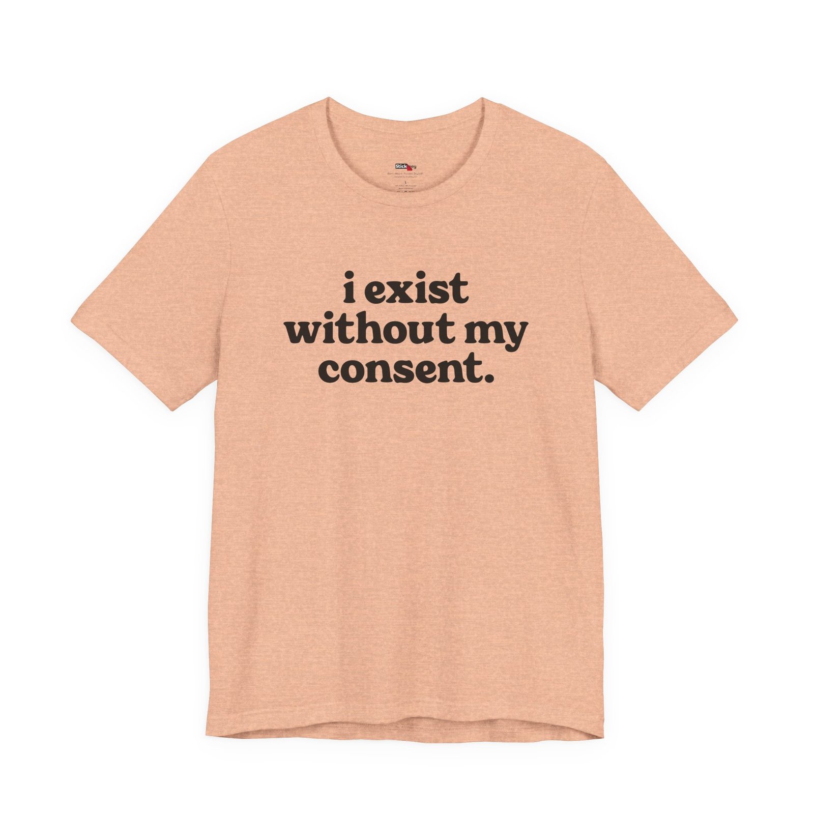 I Exist Without My Consent
