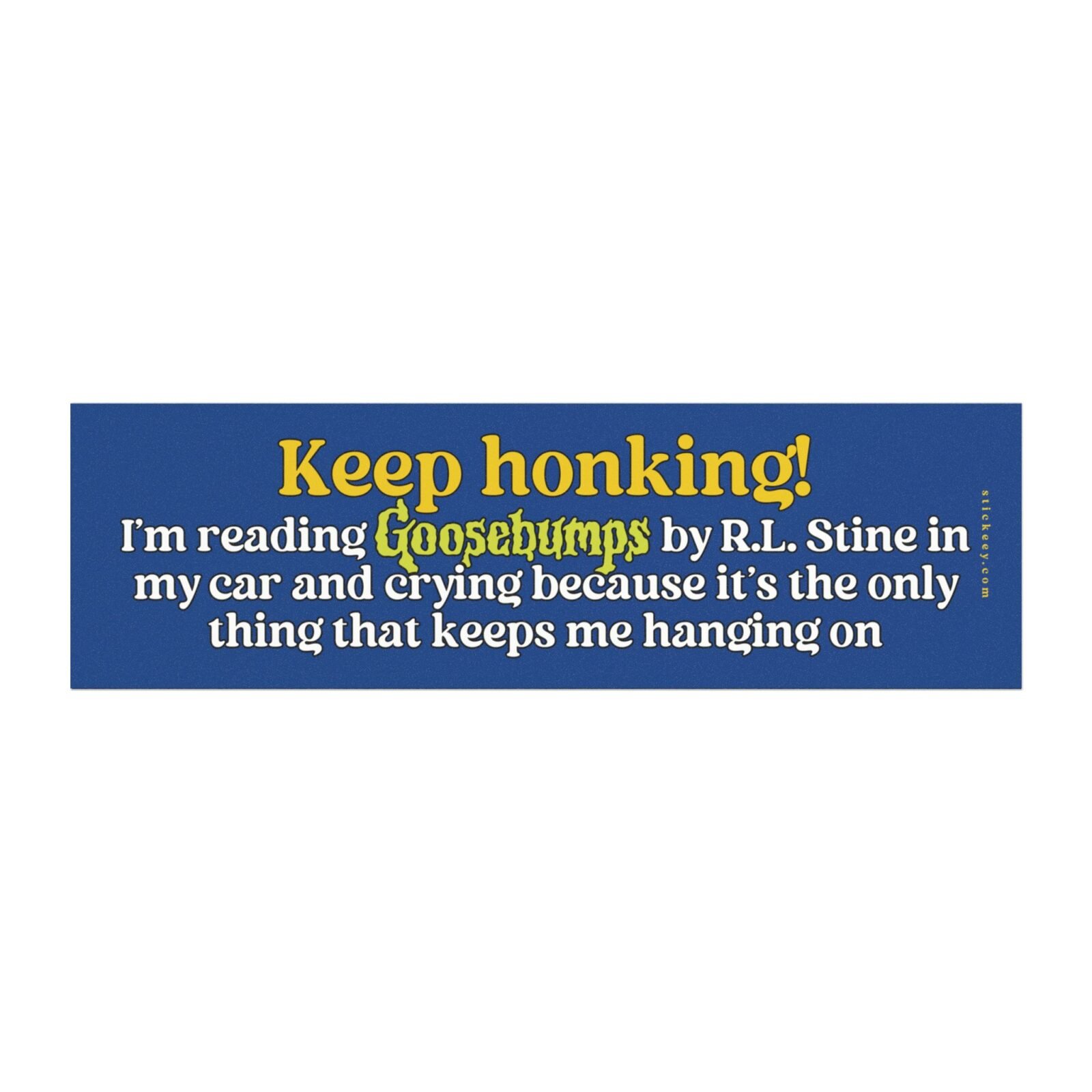 Keep Honking I’m Reading Goosebumps Magnet Sticker