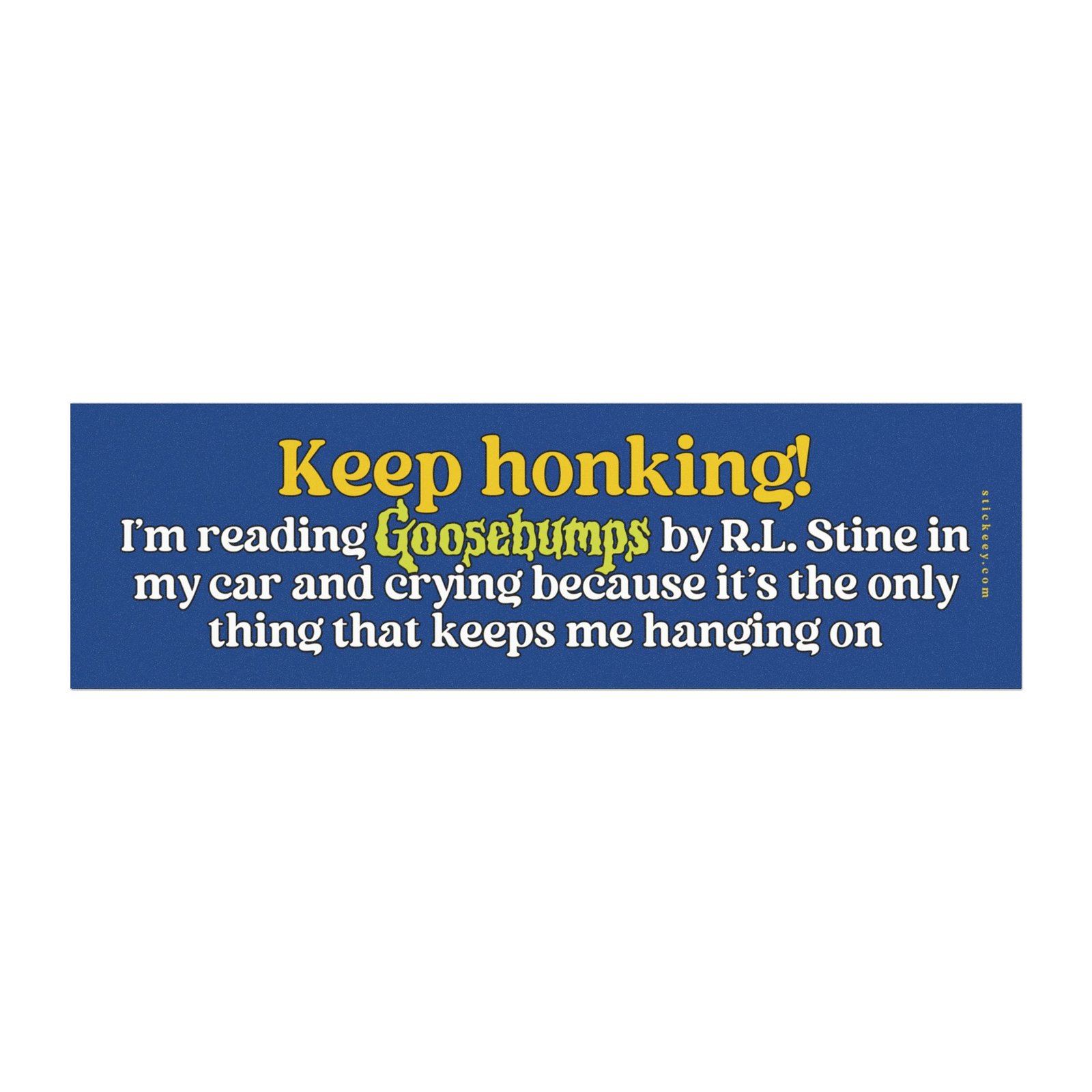 Keep Honking I’m Reading Goosebumps Magnet Sticker