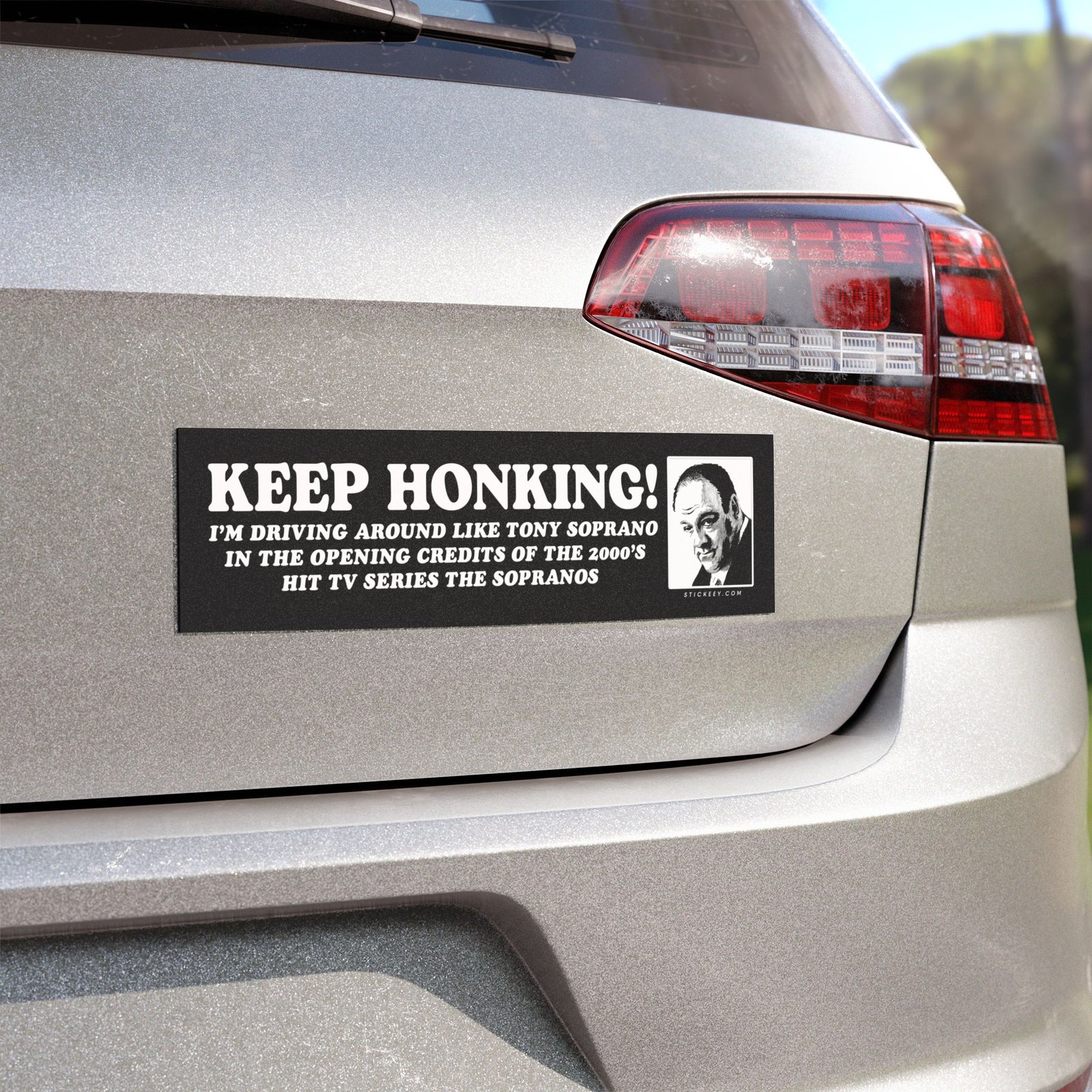 Keep Honking! I’m Driving Like Tony Soprano Magnet Sticker