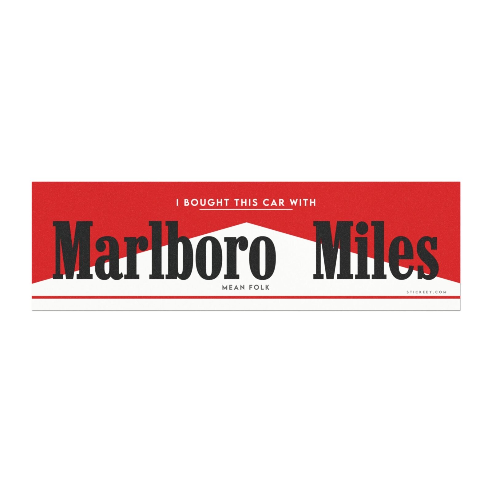 I Bought This Car With Marlboro Miles Magnet Sticker