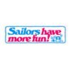 Sailors Have More Fun Bumper Sticker