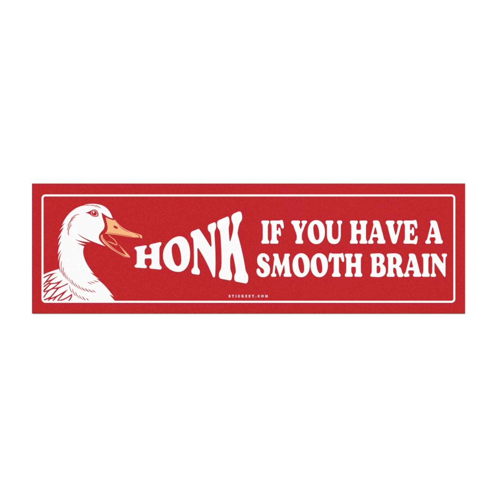 Honk If You Have a Smooth Brain Magnet Sticker