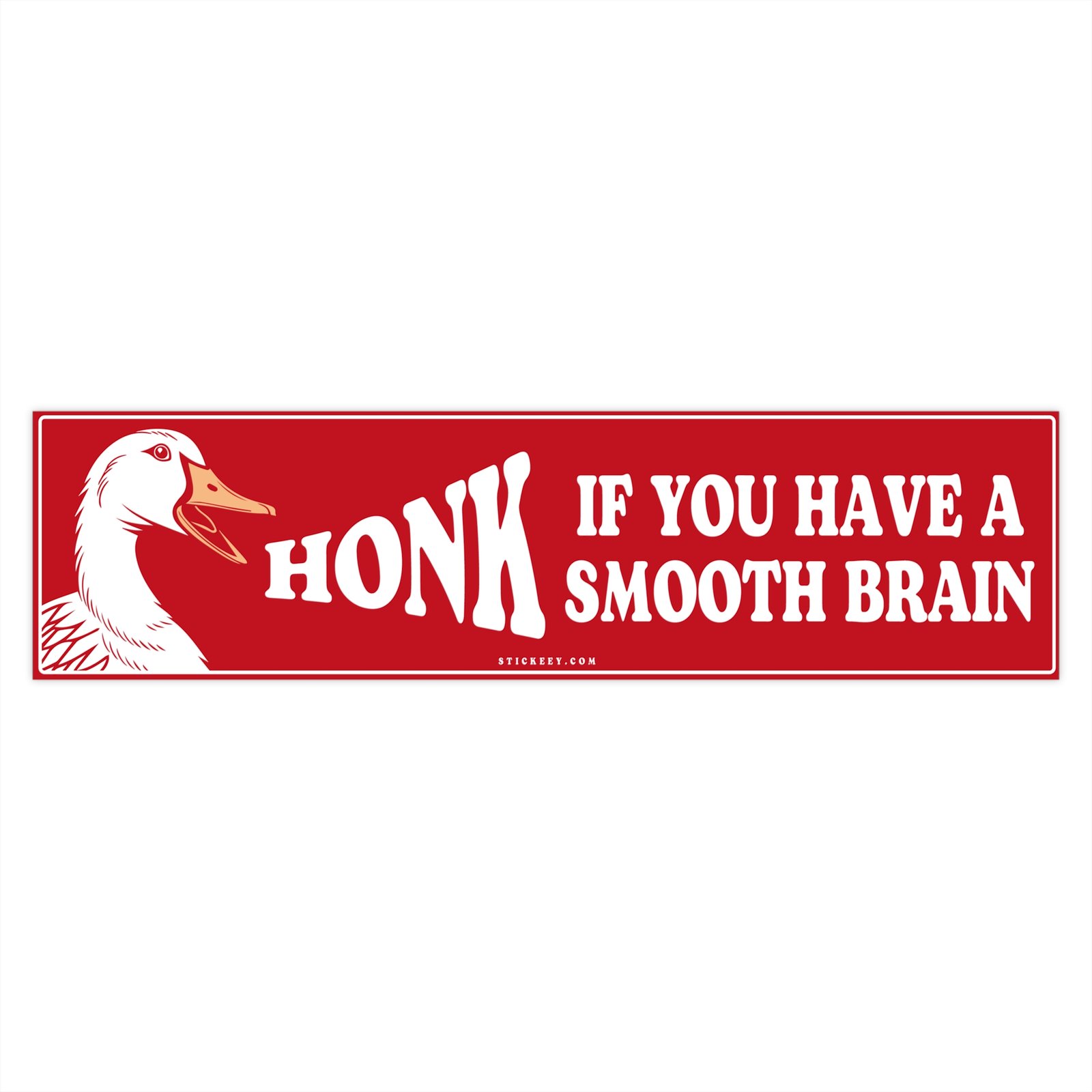 Honk If You Have a Smooth Brain Bumper Sticker