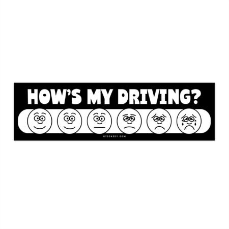 How’s My Driving? Depression Rating Scale Bumper Sticker
