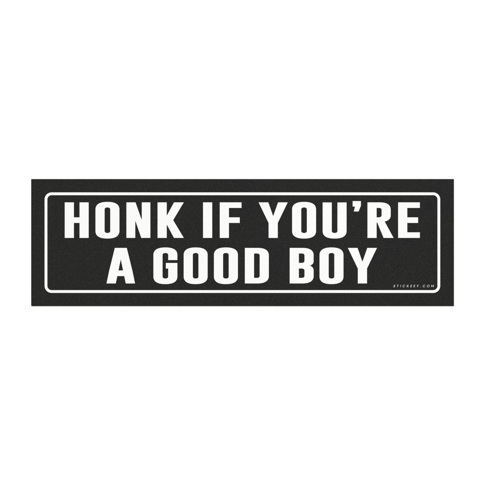 Honk If You’re A Good Boy Magnet Sticker