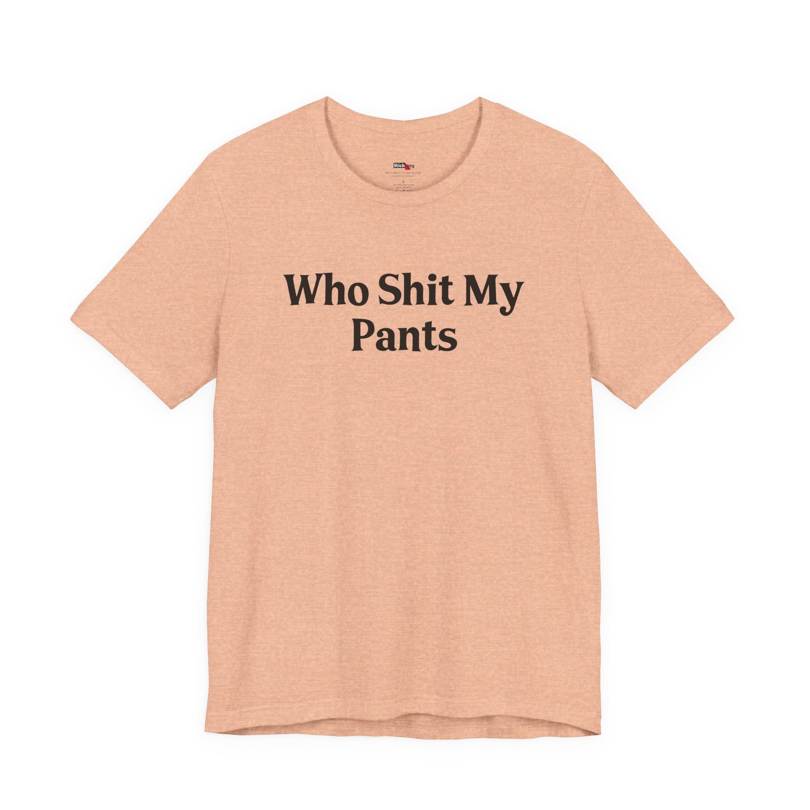 Who Shit My Pants Shirt