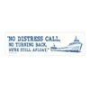 boat bumper sticker no signal no help open water quote on marine background