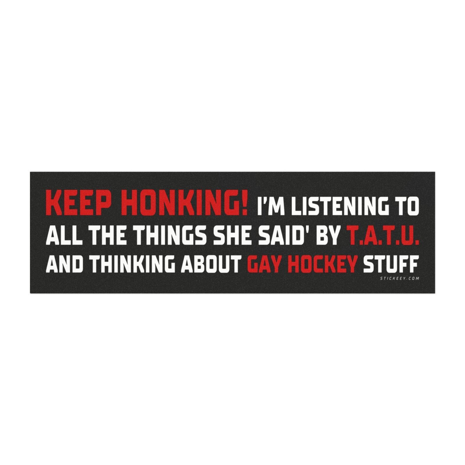 keep honking im listening to all the things she said funny car magnet sticker sarcastic driver message