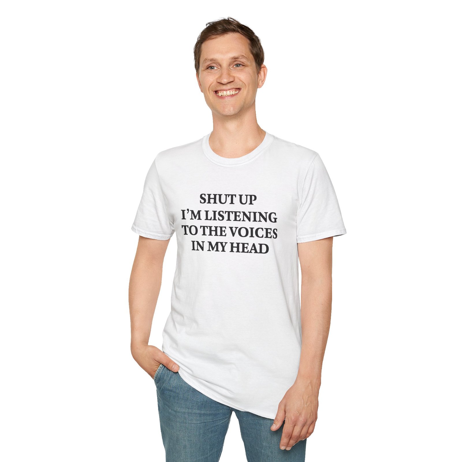 Funny sarcastic T-shirt with “Shut Up I'm Listening to the Voices in My Head” quote design