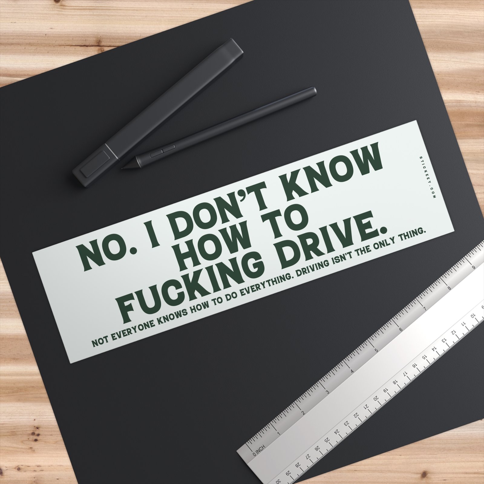 I Don’t Know How to Drive Bumper Sticker - Image 3