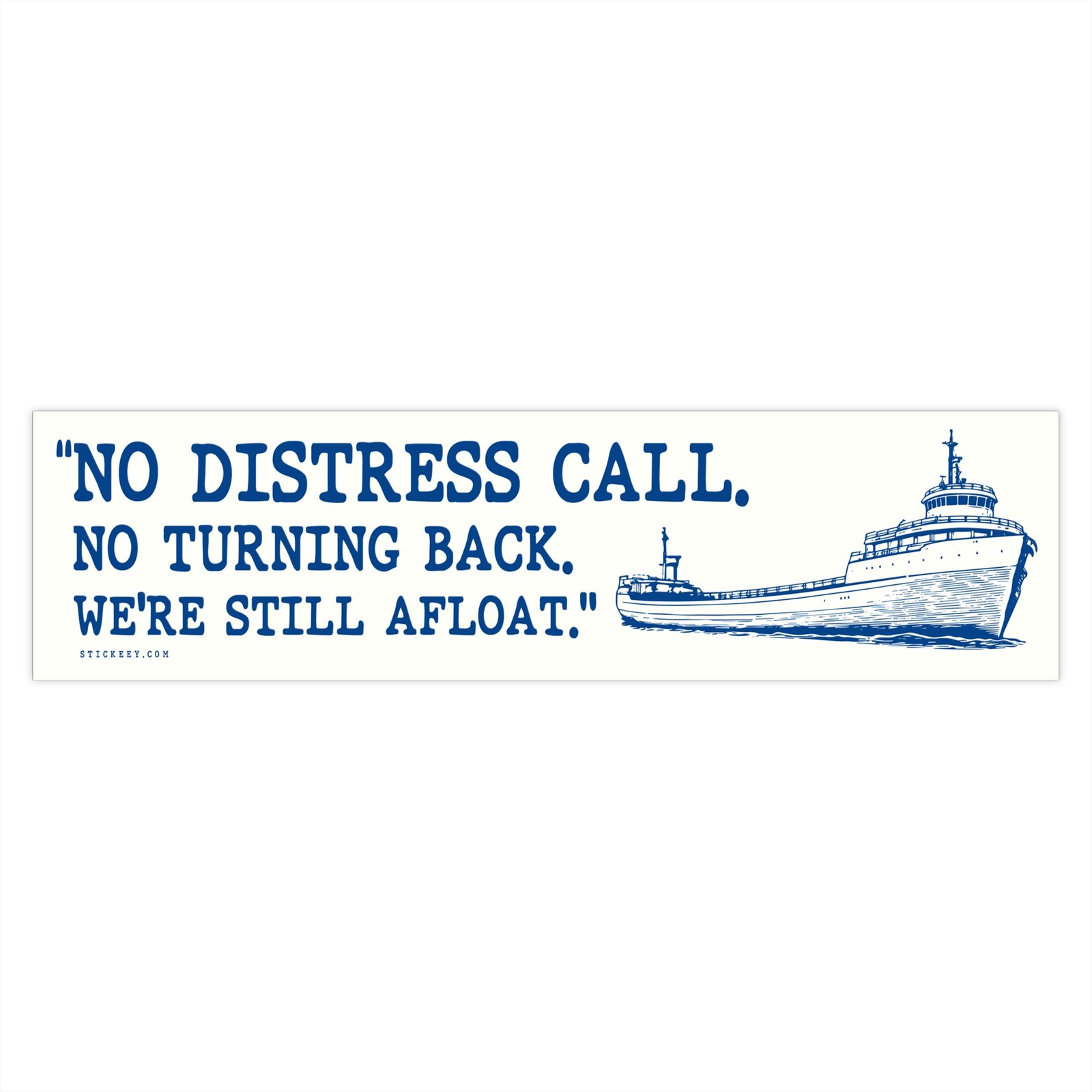 ocean survival bumper sticker on boat with no signal message decal