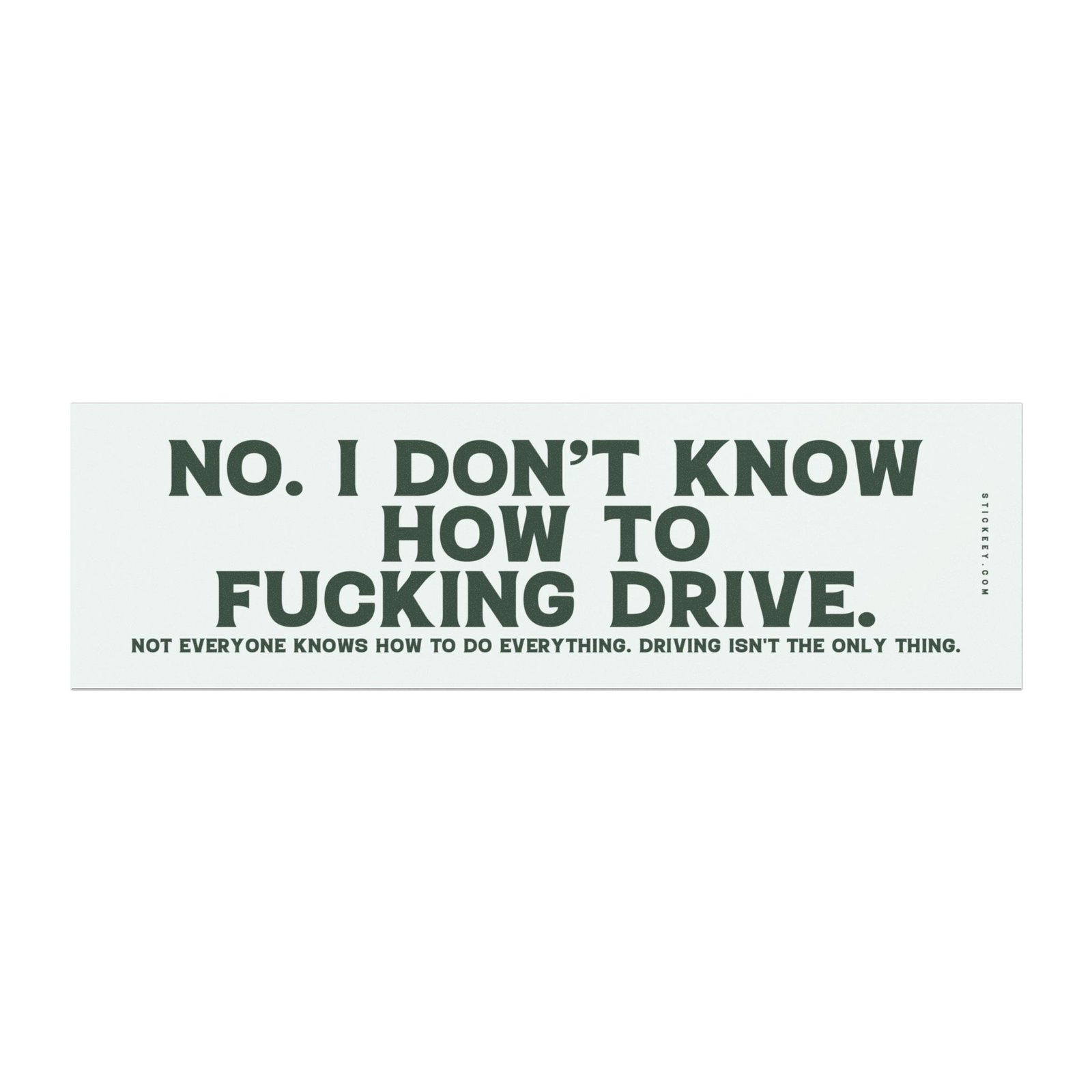 funny car magnet i dont know how to drive sarcastic humor for bad drivers